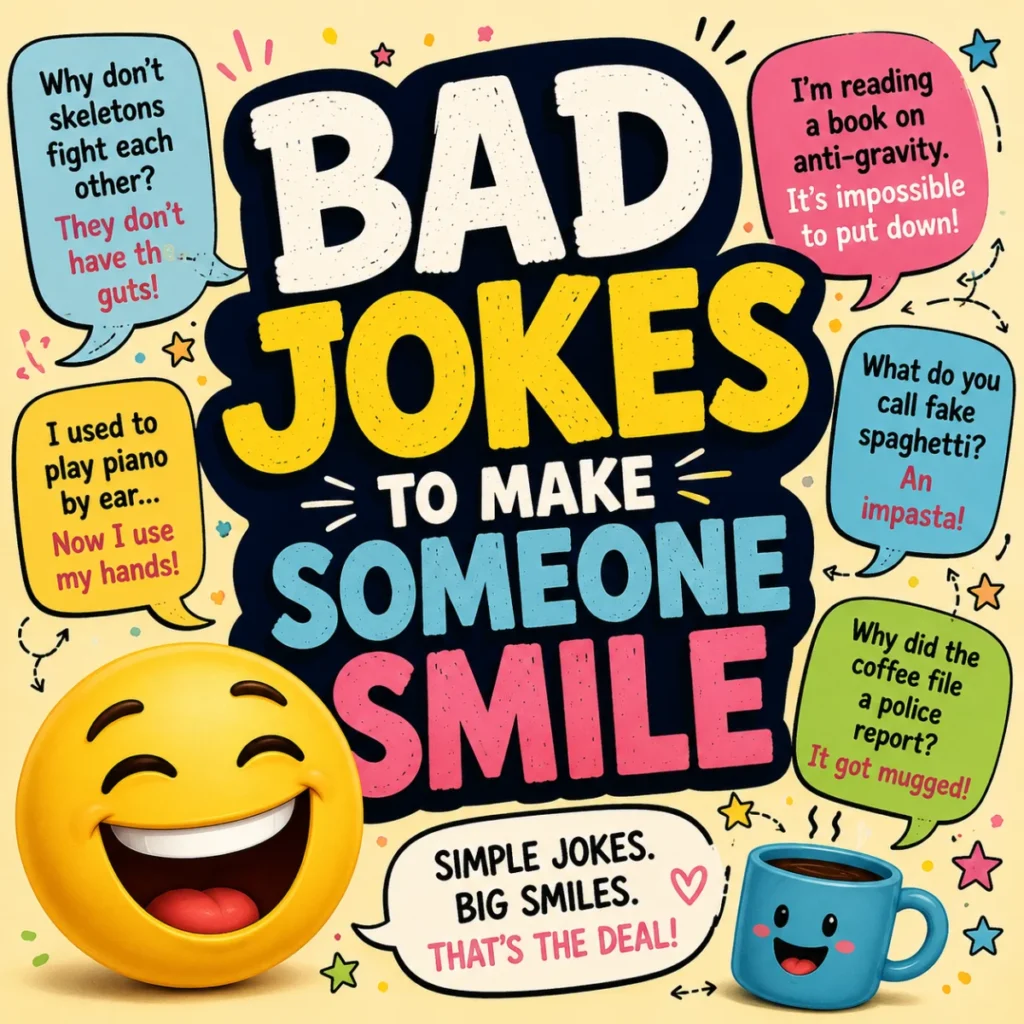 A colorful square illustration featuring cheerful bad jokes, smiling emojis, comic speech bubbles, and playful typography designed to spread laughter and brighten someone's day.