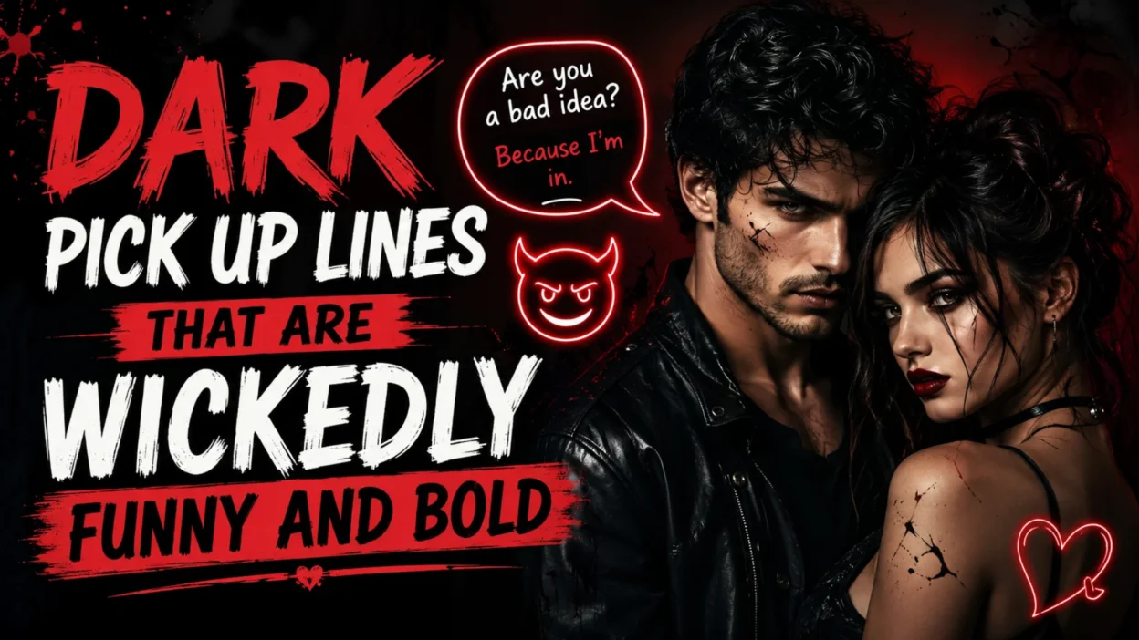 Dark pick up lines that are wickedly funny and bold with a mysterious couple in a dramatic black and red theme.
