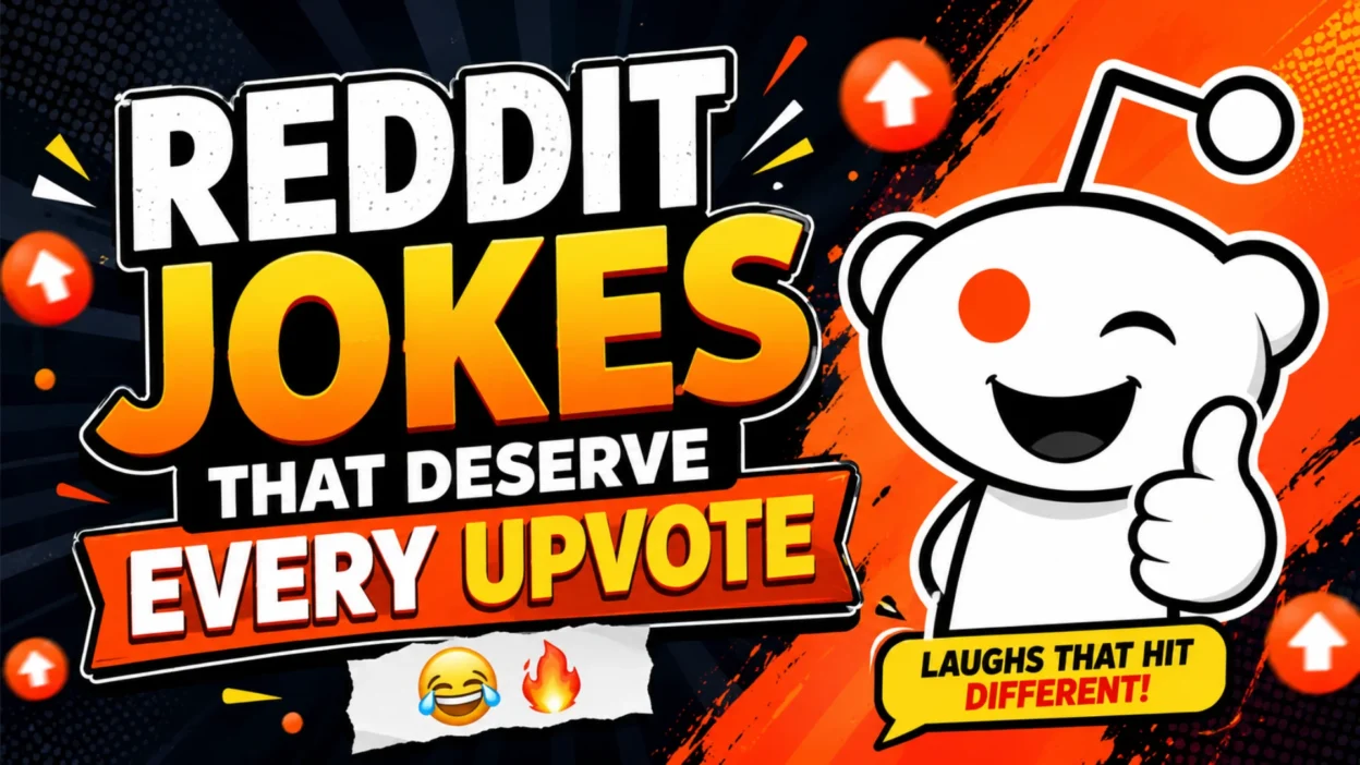 Reddit Jokes That Deserve Every Upvote featuring a funny Reddit-style mascot with upvote icons and comic-style text on a colorful background.