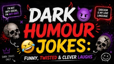 Dark humour jokes with funny, twisted and clever laughs graphic