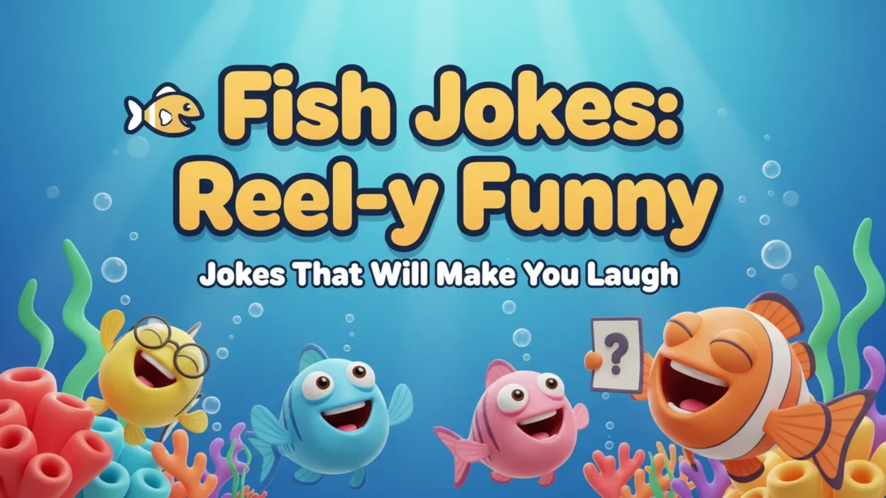 Fish Jokes: Reel-y Funny Jokes That Will Make You Laugh