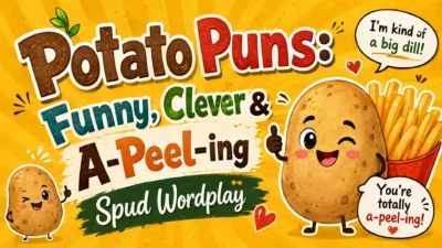 Potato puns featuring funny, clever, and a-peel-ing spud wordplay with playful potato and French fry illustrations