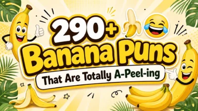 Bright yellow graphic featuring smiling cartoon bananas, banana peels, tropical leaves, and laughing emojis, with the headline “290+ Banana Puns That Are Totally A-Peel-ing.”