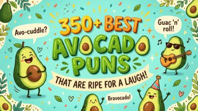 350+ Best Avocado Puns That Are Ripe for a Laugh