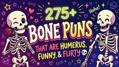 275+ Bone Puns That Are Humerus, Funny, and Flirty
